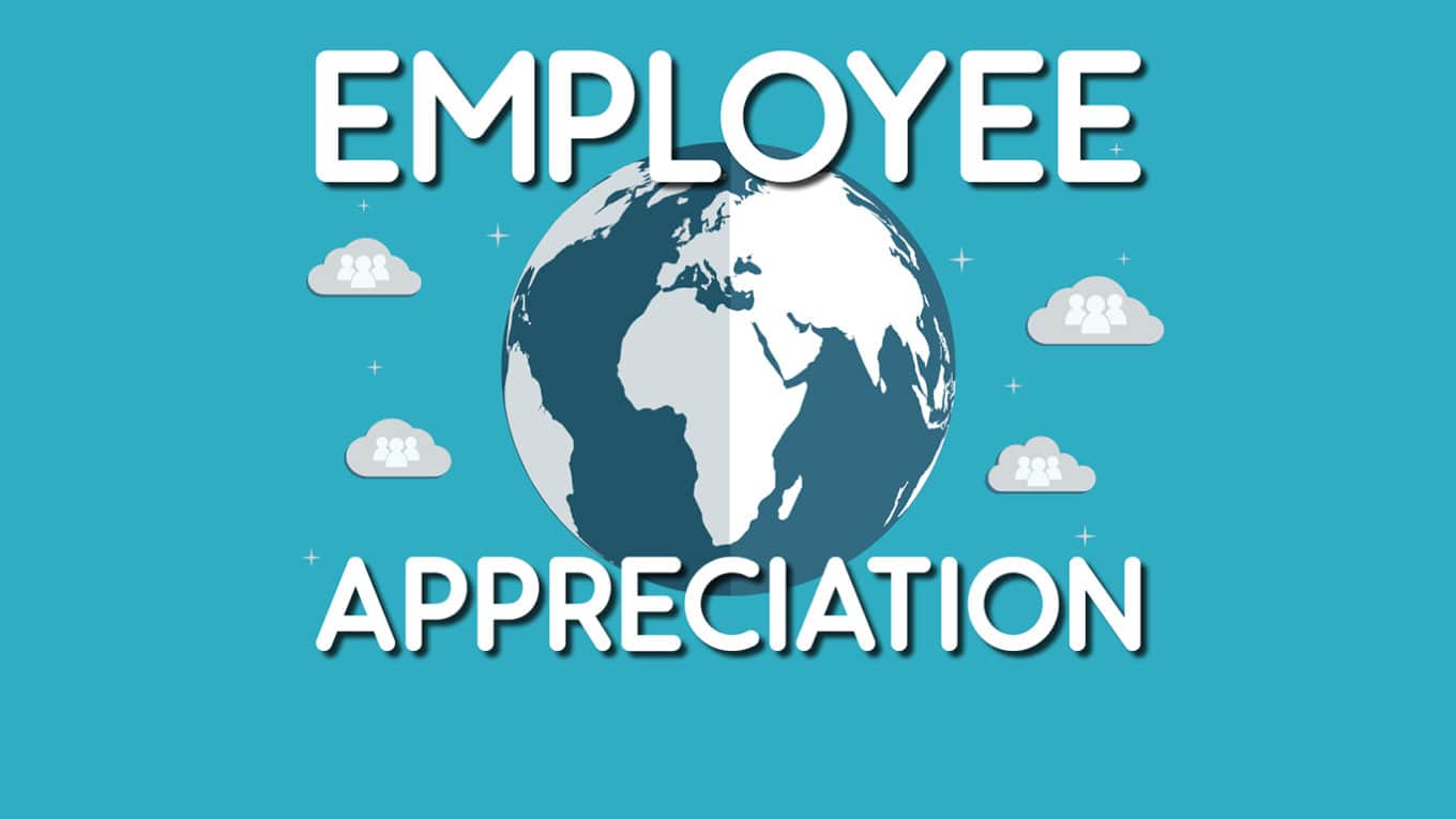 Image: Globe - Text: Employee Appreciation
