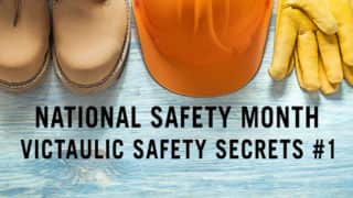 National Safety Month - Victaulic Safety Secrets #1: Workplace Safety Basics