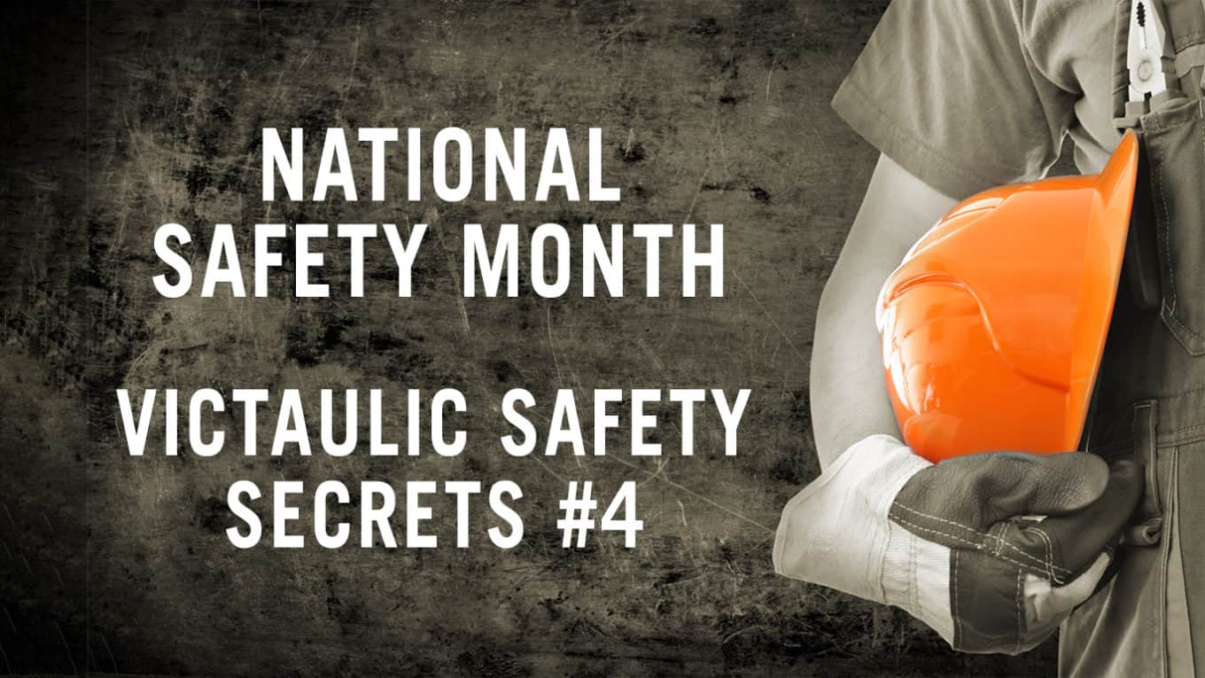National Safety Month - Victaulic Safety Secrets #4